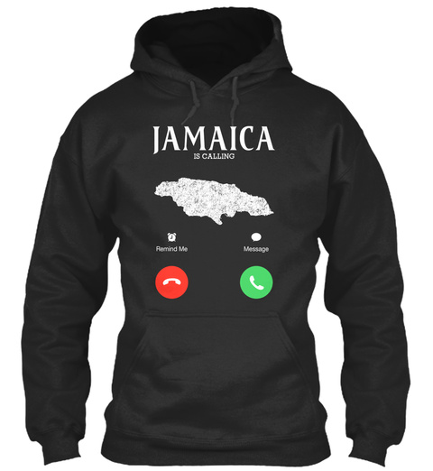 Jamaica Is Calling Remind Me Message Jet Black T-Shirt Front