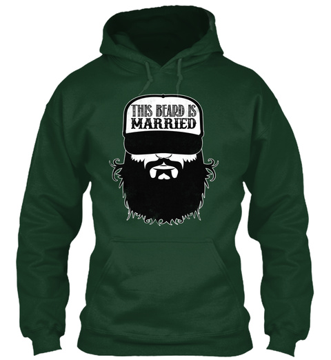 This Beard Yes Married Forest Green T-Shirt Front