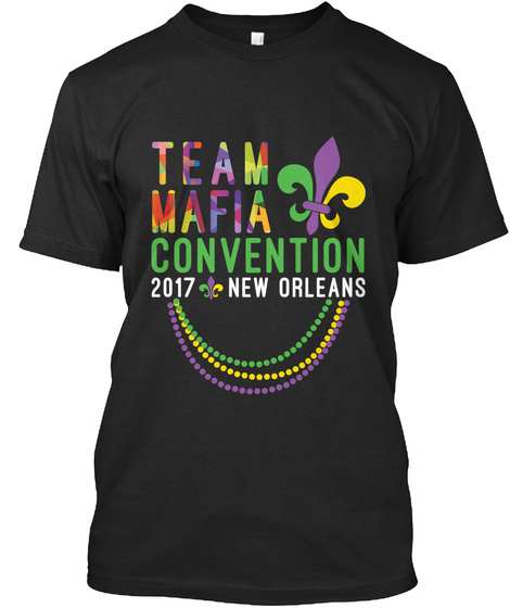 Team Mafia Convention 2017 New Orleans Vintage Black T-Shirt Front