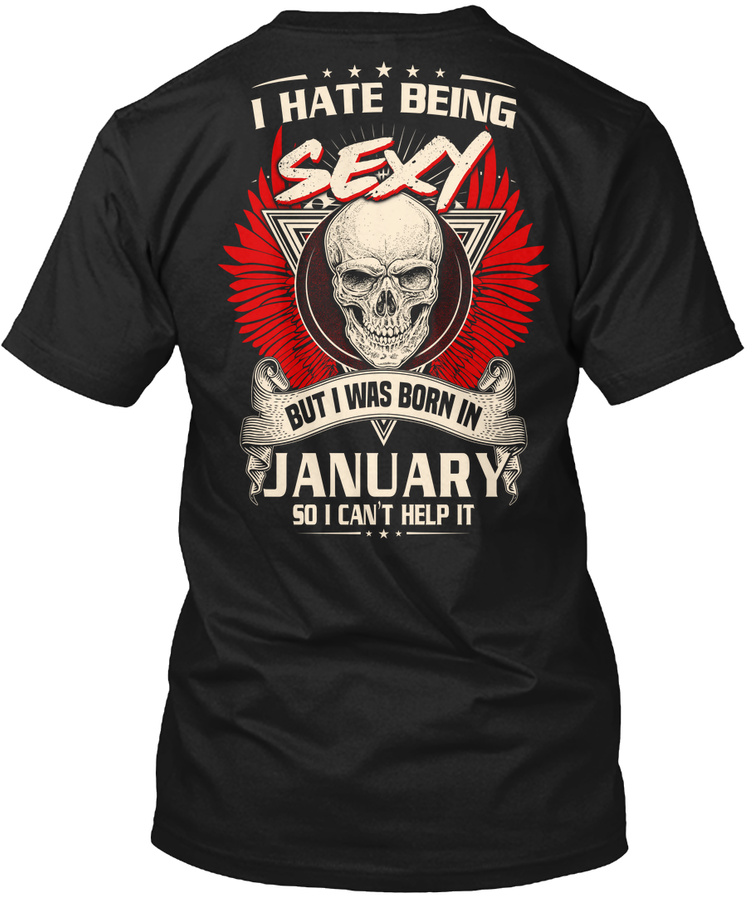 Born in January Cant Help Unisex Tshirt