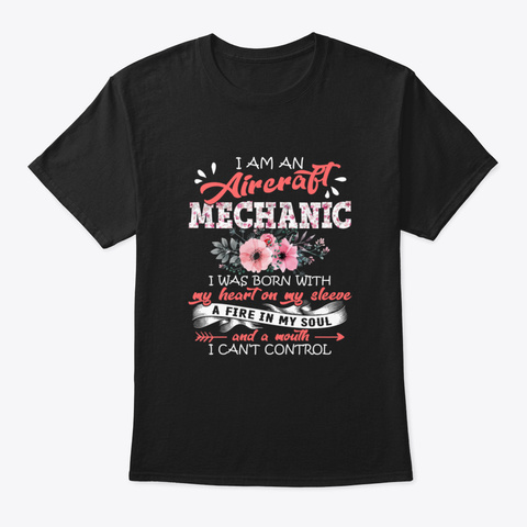 Aircraft Mechanic I Was Born With My Hea Black T-Shirt Front