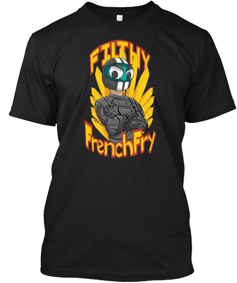 Filthy Frenchfry Black T-Shirt Front
