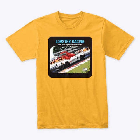 Lobster Racing Gold T-Shirt Front
