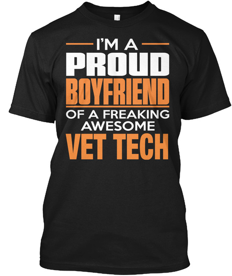 I'm A Proud Son Of A Freaking Awesome Vet Tech Black T-Shirt Front