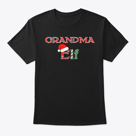 Christmas Holiday Grandma Elf Black T-Shirt Front