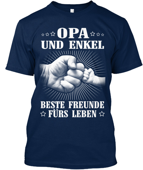Opa Und Enkel Beste Freunde Furs Leben Navy T-Shirt Front
