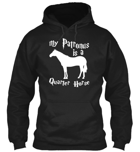 My Patronus Is A Quarter Horse Black T-Shirt Front