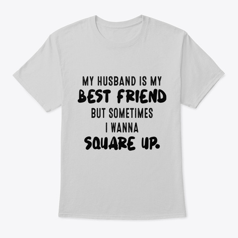 My Husband Is My Best Friend T Shirt