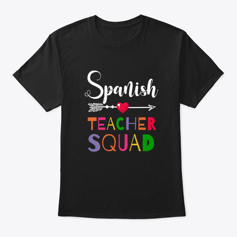 Awesome Spanish Teacher Squad Funny Coll Black T-Shirt Front