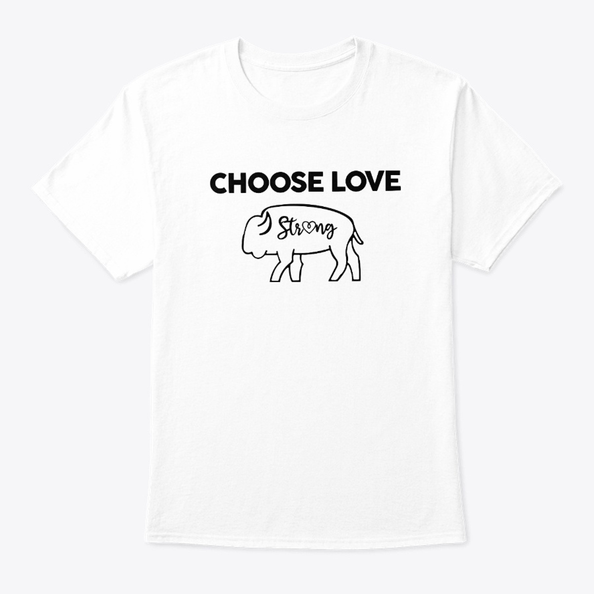 Scully Vil ikke aflange Choose Love T Shirt | Choose Love T Shirt