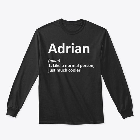 Adrian Definition Personalized Name Funn Black T-Shirt Front