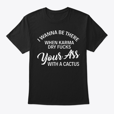 Funny T Shirts For Woman   Your Ass With Black Maglietta Front