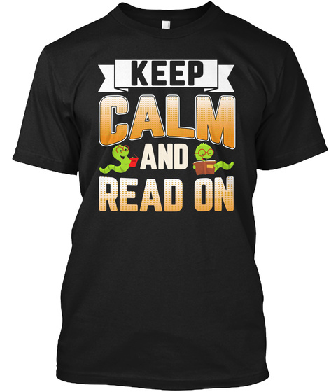 Keep Calm And Read On Shirt Smart Bookwo
