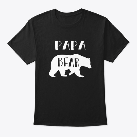 Papa Bear Mky5n Black T-Shirt Front