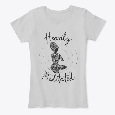 Heavily Meditated Tee   Grey! Light Heather Grey T-Shirt Front