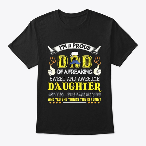 Mens Gift For Dad From Daughter Funny Black T-Shirt Front