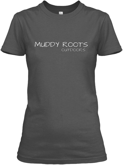 Muddy Roots Outdoors Charcoal T-Shirt Front