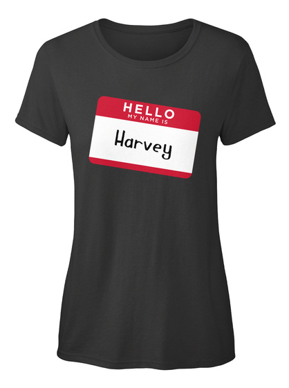 Harvey Hello, My Name Is Harvey Black T-Shirt Front
