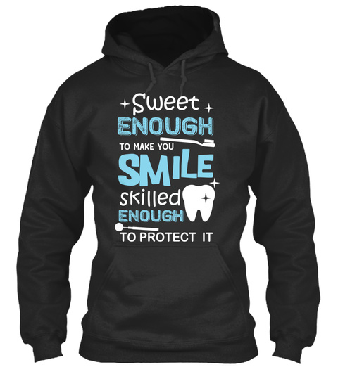 Sweet Enough To Make You Smile Skilled Enough To Protect It Jet Black T-Shirt Front