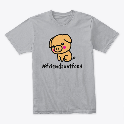 Pig Are Friends Not Food