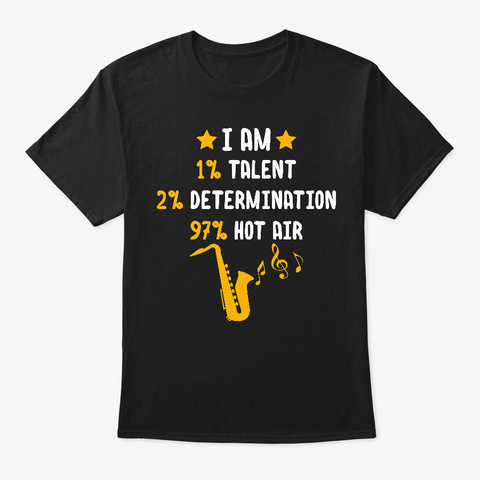 Funny Saxophone Band For Sax Player Black T-Shirt Front