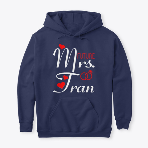 Future Mrs Tran Wife Bride To Be Navy T-Shirt Front