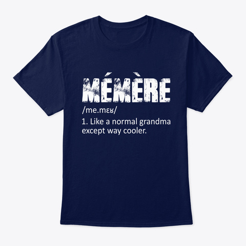 Womens Memere Funny Meaning T Shirt Gran