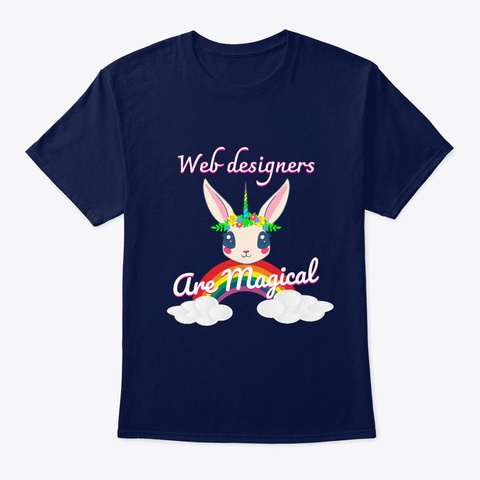 Web Designers Are Magical Navy T-Shirt Front