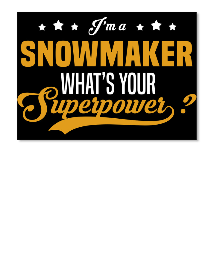 Sticker Details about   Great gift Snowmaker I'm A What's Your Superpower Landscape Sticker 