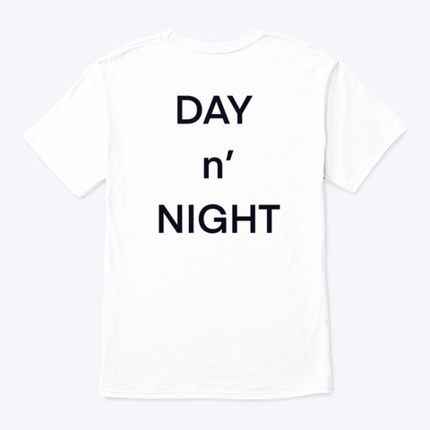 Day N’ Night White Camiseta Back