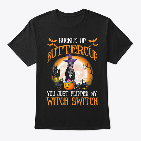 Buckle Up You Just Flipped My Witch Hall Black T-Shirt Front