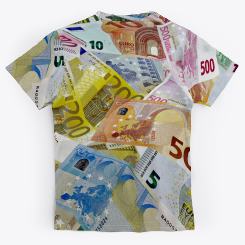 Tee. With Euro Currency Standard T-Shirt Back