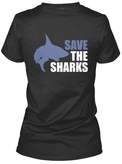 Save The Sharks Black T-Shirt Back