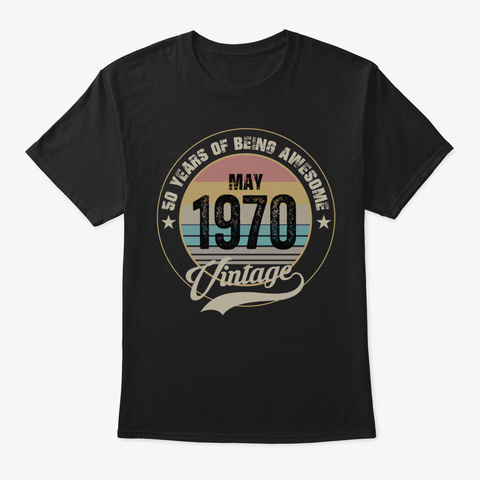 Awesome Since 1970 50 Th Birthday Gift Vi Black Kaos Front
