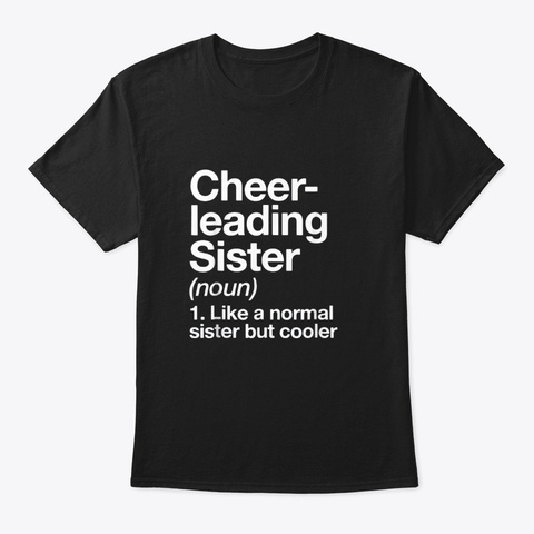 Cheerleading Sister Definition T Shirt Black T-Shirt Front