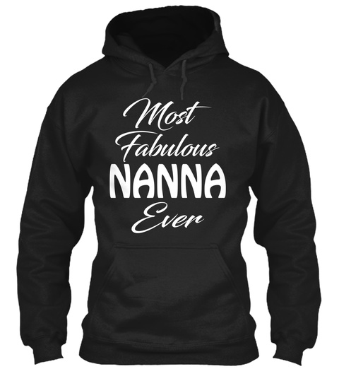 Most Fabulous Nanna Ever