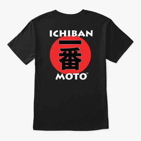 Ichiban Moto Special Edition Black T-Shirt Back