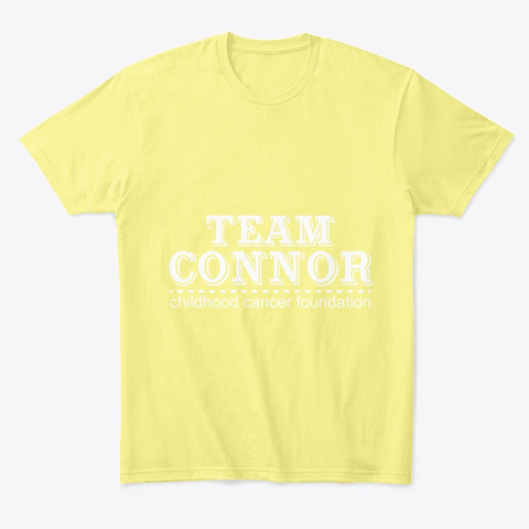 Team Connor Goes Gold! Lemon Yellow  T-Shirt Front