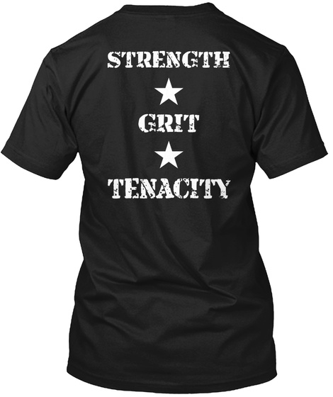 Strength Grit Tenacity Black T-Shirt Back
