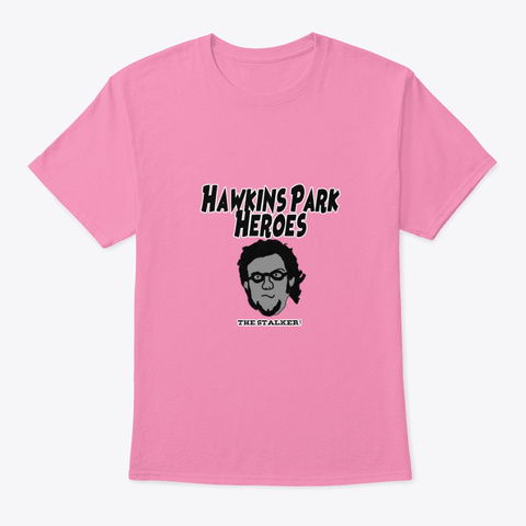 The Stalker! Pink T-Shirt Front