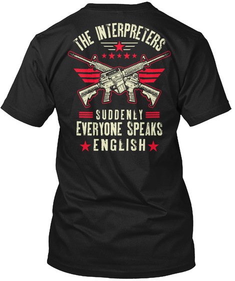 The Interpreters Suddenly Everyone Speaks English Black T-Shirt Back