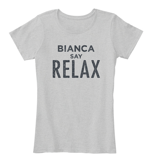 Bianca Relax! Light Heather Grey T-Shirt Front