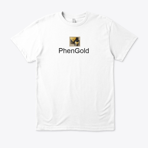Phen Gold   Price, Benefit & Side Effect? White T-Shirt Front